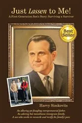 Book cover of Just Lassen to Me! - A First Generation Son's Story (3rd ed.) by Simkovits, Harvy,