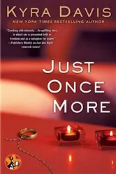 Book cover of Just Once More by Kyra Davis