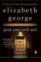 Book cover of Just One Evil Act by Elizabeth George