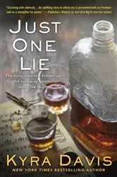 Book cover of Just One Lie by Kyra Davis