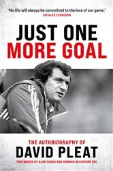 Book cover of Just One More Goal by David Pleat