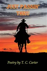 Book cover of Just Passin' Thru by TC Carter