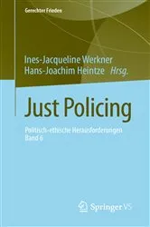 Book cover of Just Policing by Ines-Jacqueline Werkner