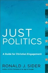 Book cover of Just Politics by Walldorf, Jr., C. William