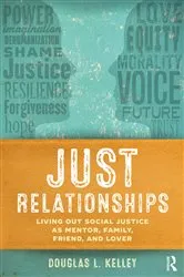 Book cover of Just Relationships by Douglas L. Kelley