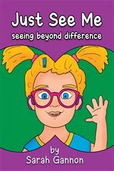Book cover of Just See Me by Sarah Gannon