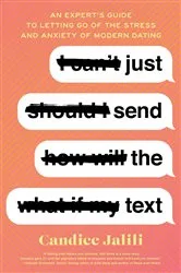 Book cover of Just Send the Text by Candice Jalili