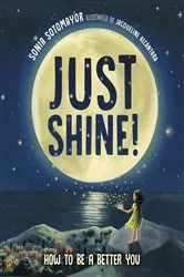 Book cover of Just Shine! by Sonia Sotomayor