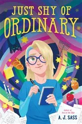 Book cover of Just Shy of Ordinary by A. J. Sass