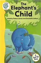 Book cover of Just So Stories - The Elephant's Child by Robert James