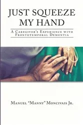 Book cover of Just Squeeze My Hand by Manuel 
