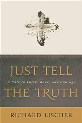 Book cover of Just Tell the Truth by Cliff Harrington