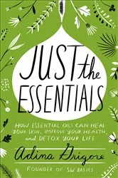 Book cover of Just the Essentials by Adina Grigore