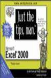 Book cover of Just the Tips, Man for Excel 2000 by Bob Flisser
