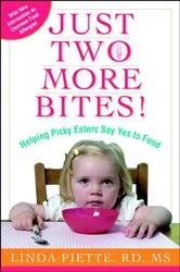 Book cover of Just Two More Bites! by Linda Piette
