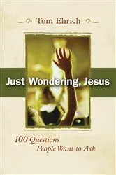 Book cover of Just Wondering, Jesus by Unknown