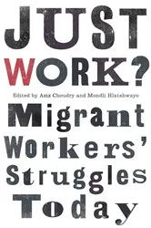 Book cover of Just Work? by Aziz Choudry