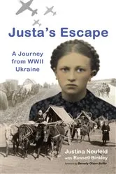 Book cover of Justa’s Escape by Justina Neufeld