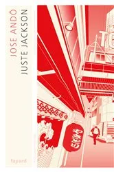 Book cover of Juste Jackson by Jose Ando