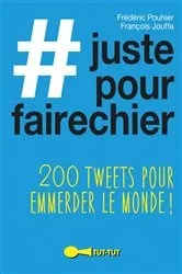 Book cover of #justepourfairechier by François Jouffa