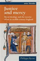 Book cover of Justice and mercy by Philippa Byrne