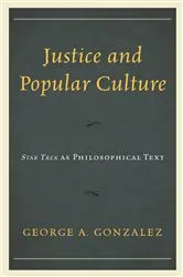 Book cover of Justice and Popular Culture by George A. Gonzalez