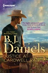 Book cover of Justice at Cardwell Ranch by B.J. Daniels