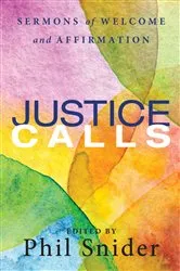 Book cover of Justice Calls by Phil Snider