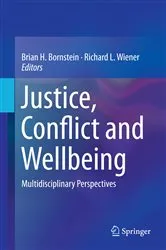 Book cover of Justice, Conflict and Wellbeing by Brian H. Bornstein
