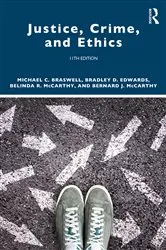Book cover of Justice, Crime, and Ethics (11th ed.) by Michael C. Braswell