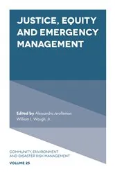Book cover of Justice, Equity and Emergency Management by Alessandra Jerolleman