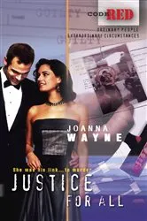 Book cover of Justice for All by Joanna Wayne