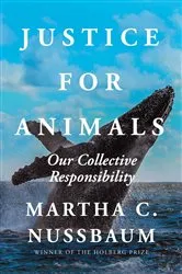 Book cover of Justice for Animals by Martha C. Nussbaum