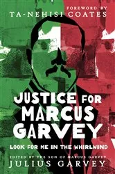 Book cover of Justice for Marcus Garvey by Julius Garvey
