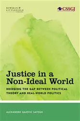 Book cover of Justice in a Non-Ideal World by Alexandre Gajevic Sayegh