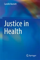 Book cover of Justice in Health by Camille Burnett