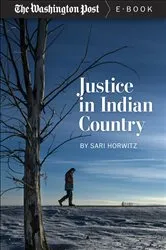 Book cover of Justice in Indian Country by Sari Horwitz
