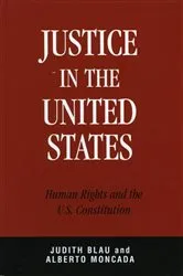 Book cover of Justice in the United States by Judith Blau