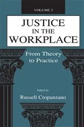 Book cover of Justice in the Workplace by Russell Cropanzano