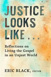 Book cover of Justice Looks Like... by Eric Black