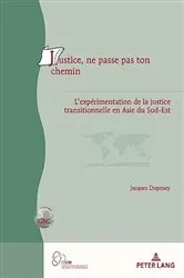 Book cover of Justice, ne passe pas ton chemin by Unknown