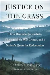 Book cover of Justice on the Grass by Dina Temple-Raston