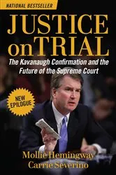 Book cover of Justice on Trial by Mollie Hemingway