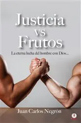 Book cover of Justicia vs Frutos by Juan Carlos Negrón