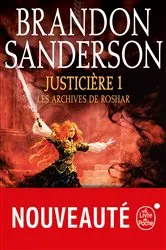 Book cover of Justicière, Volume 1 (Les Archives de Roshar, Tome 3) by Brandon Sanderson