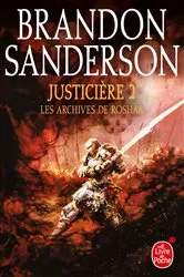 Book cover of Justicière, Volume 2 (Les Archives de Roshar, Tome 3) by Brandon Sanderson