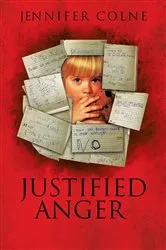 Book cover of Justified Anger by Jennifer Colne