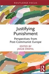 Book cover of Justifying Punishment by Jakub Drápal