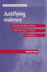 Book cover of Justifying violence by Naomi Head