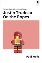 Book cover of Justin Trudeau on the Ropes by Unknown